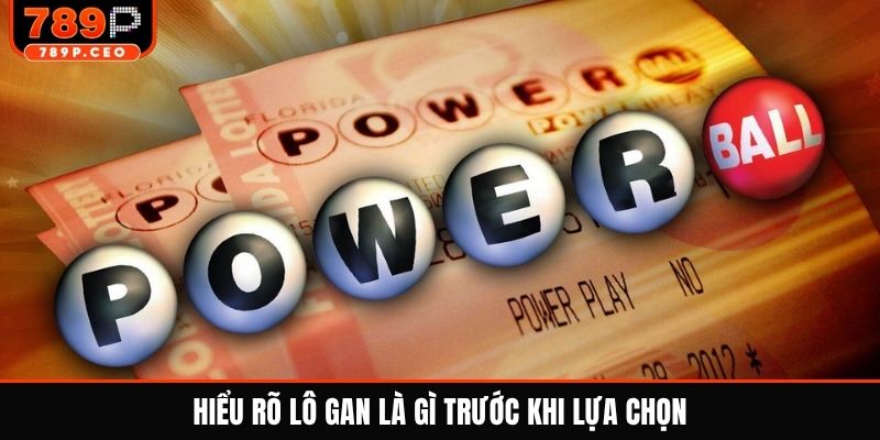 Hiểu rõ lô gan là gì trước khi lựa chọn